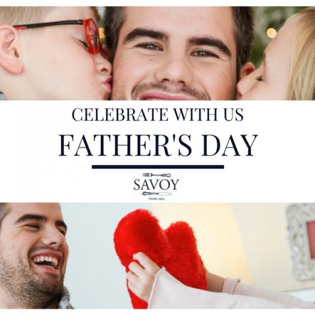 Father’s day Lunch 2017… Celebrate wit us!
