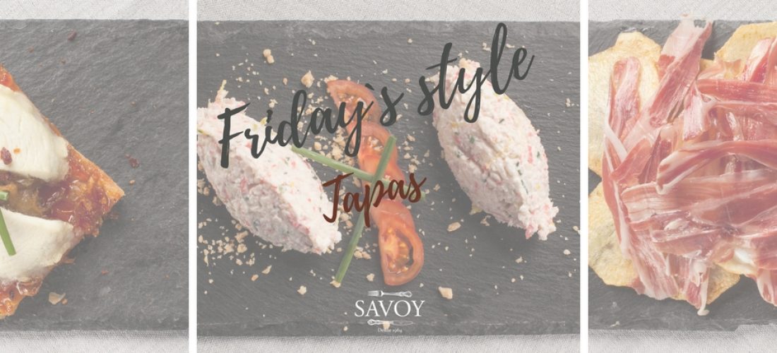 Friday`s Style Tapas